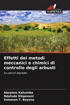 Absalom Kahumba, Ndafuda Shiponeni, Solomon T. Beyene - Effetti dei metodi meccanici e chimici di controllo degli arbusti