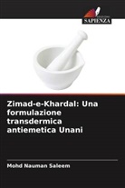 Mohd Nauman Saleem - Zimad-e-Khardal: Una formulazione transdermica antiemetica Unani
