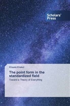 Khawla Khaled - The point form in the standardized field