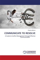Divaincy Marcus - COMMUNICATE TO RESOLVE