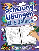 Sarah Claudia Hoffmann - Schwungübungen Ab 5 Jahren