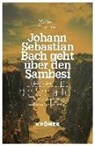 Wolfram Frommlet - Johann Sebastian Bach geht über den Sambesi