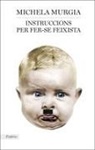 Michela Murgia, Mercè Ubach - Instruccions per fer-se feixista