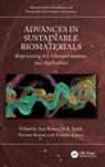 Ajay (Jecrc University Kumar, Ajay (Professor Kumar, Ajay Kumar, Ashwini Kumar, Parveen Kumar, Kumar Ajay... - Advances in Sustainable Biomaterials