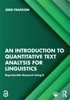 Jerid Francom - An Introduction to Quantitative Text Analysis for Linguistics