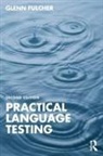 Glenn Fulcher, Glenn (University of Leicester Fulcher, Fulcher Glenn - Practical Language Testing