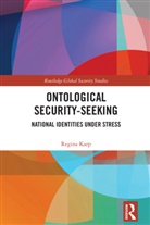 Regina Karp, Karp Regina - Ontological Security-Seeking
