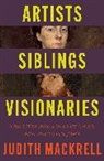 Judith Mackrell, Mackrell Judith - Artists, Siblings, Visionaries