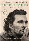 Crown, Matthew McConaughey - Greenlights