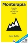 Juanjo Garbizu, Juan José Garbizu Areizaga - Monterapia : cuesta arriba se piensa mejor