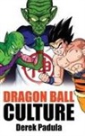 Derek Padula - Dragon Ball Culture Volume 6