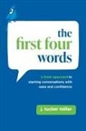 Tucker Miller - The First Four Words