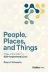 Evan J. Schwartz - People, Places, and Things
