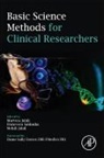 Morteza Jalali, Mehdi Jalali, Morteza Jalali, Jalali Mehdi, Jalali Morteza, Francesca Yvonne Louise Saldanha - Basic Science Methods for Clinical Researchers