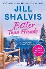 Jill Shalvis - Better Than Friends