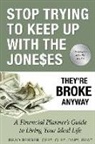 Brad Berger - Stop Trying to Keep Up with the Joneses