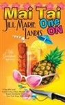 Jill Marie Landis - Mai Tai One On