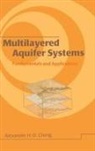 Alexander H D Cheng, Alexander H. D. Cheng, Alexander H.D. Cheng - Multilayered Aquifier Systems