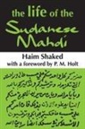 Haim Shaked, Haim/ Holt Shaked - The Life of the Sudanese Mahdi