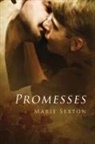 Domitile Malin, Marie Sexton - Promesses