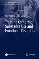 Kate Wolitzky-Taylor - Treating Comorbid Substance Use and Emotional Disorders