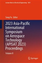 Song Fu - 2023 Asia-Pacific International Symposium on Aerospace Technology (APISAT 2023) Proceedings, 2 Teile