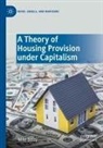 Mike Berry - A Theory of Housing Provision under Capitalism