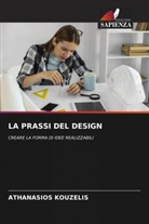 Athanasios Kouzelis - LA PRASSI DEL DESIGN