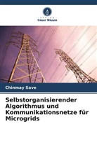 Chinmay Save - Selbstorganisierender Algorithmus und Kommunikationsnetze für Microgrids