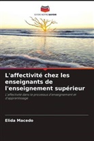 Elida Macedo - L'affectivité chez les enseignants de l'enseignement supérieur