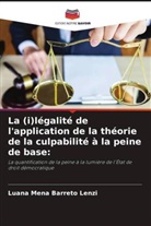 Luana Mena Barreto Lenzi - La (i)légalité de l'application de la théorie de la culpabilité à la peine de base: