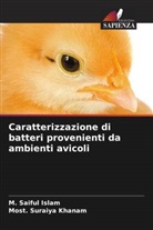 M. Saiful Islam, Most. Suraiya Khanam - Caratterizzazione di batteri provenienti da ambienti avicoli