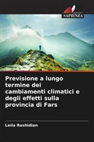 Leila Rashidian - Previsione a lungo termine dei cambiamenti climatici e degli effetti sulla provincia di Fars