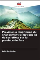 Leila Rashidian - Prévision à long terme du changement climatique et de ses effets sur la province de Fars