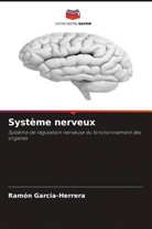 Ramón Garcia-Herrera - Système nerveux