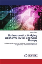 Asawari Gajare - Biotherapeutics: Bridging Biopharmaceutics and Gene Therapy