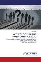 Tawk Kap - A THEOLOGY OF THE HOSPITALITY OF GOD