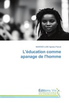 Mukendi Luse Agneau-Pascal - L'éducation comme apanage de l'homme