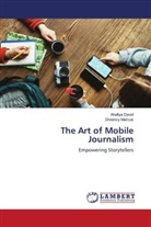 Ahallya David, Divaincy Marcus - The Art of Mobile Journalism
