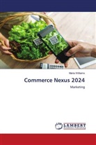 Maria Williams - Commerce Nexus 2024