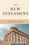 Coy D. Roper - The New Testament