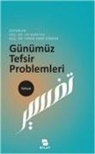 Yunus Emre Gördük, Ali Karatas - Günümüz Tefsir Problemleri