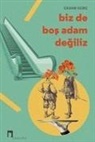 Erhan Genc - Biz de Bos Adam Degiliz