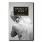 Aventuras de un crítico sin apuros