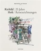 Maximilian von Koskull, Maximilian von Koskull - Richild Holt - 25 Jahre Reisezeichnungen