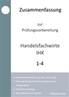 Michael Fischer, Thomas Weber - Zusammenfassung zur Prüfungsvorbereitung geprüfter Handelsfachwirt IHK
