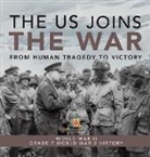 Baby - The US Joins the War | From Human Tragedy to Victory | World War II | Grade 7 World War 2 History