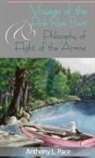 Anthony L Pace - Voyage of the Pink Row Boat and Philosophy of Flight of the Arrow