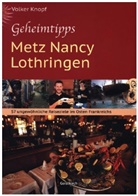 Volker Knopf - Geheimtipps - Metz Nancy Lothringen