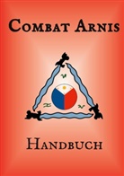 Christian Kehl, Olaf Lotze-Leoni - Combat Arnis Handbuch